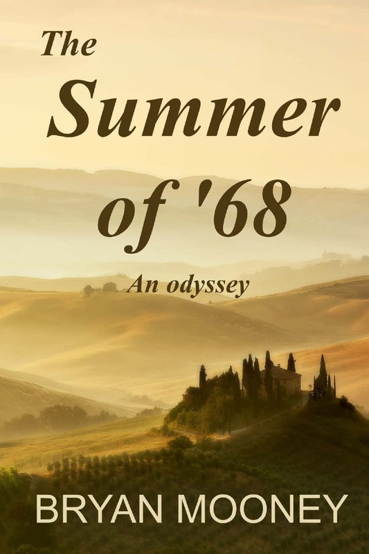 Summer of '68: An odyssey book cover