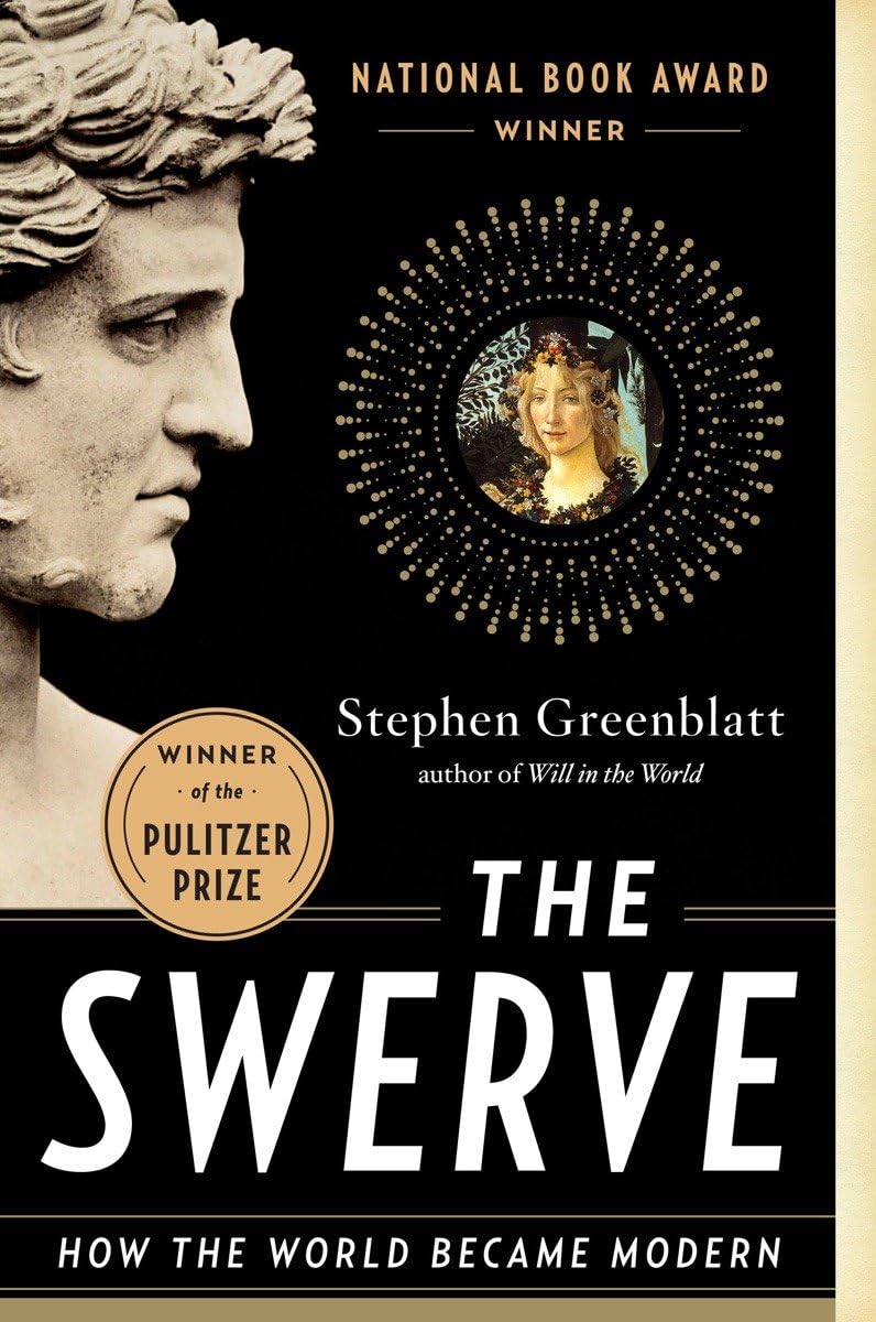 Swerve: How the World Became Modern