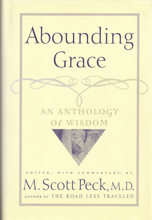 Abounding Grace: An Anthology of Wisdom