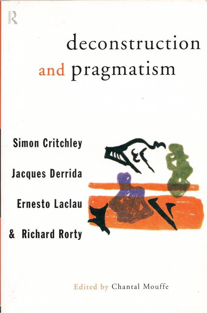 Deconstruction and Pragmatism