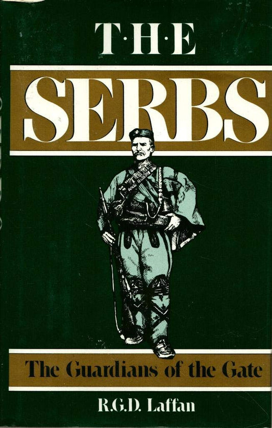Serbs: Guardians of the Gate