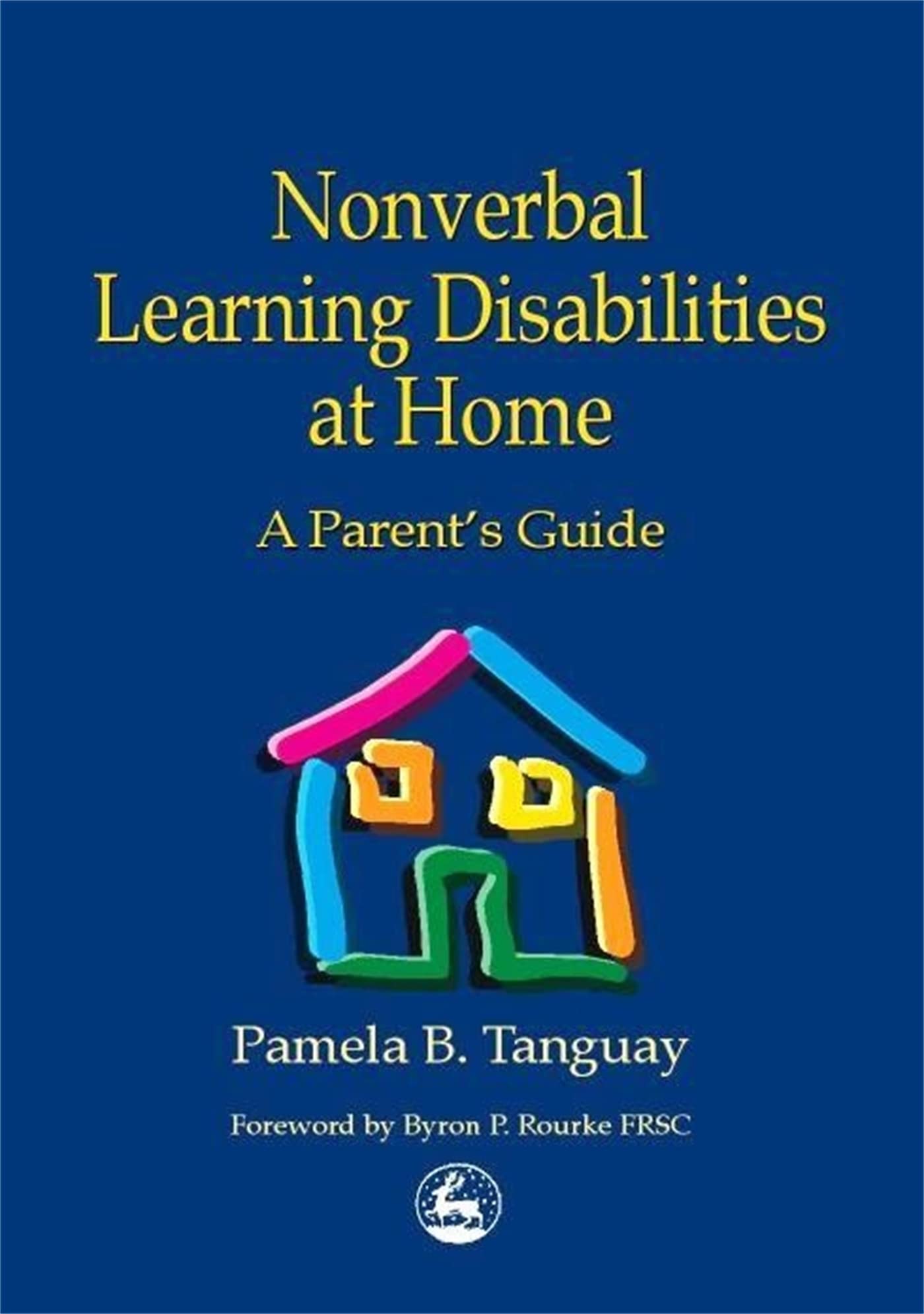 Nonverbal Learning Disabilities at Home: A Parent's Guide book cover