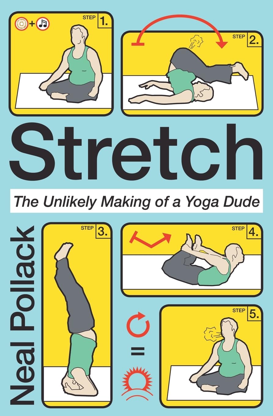 Stretch: The Unlikely Making of a Yoga Dude book cover