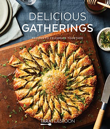 Delicious Gatherings: Recipes to Celebrate Together book cover