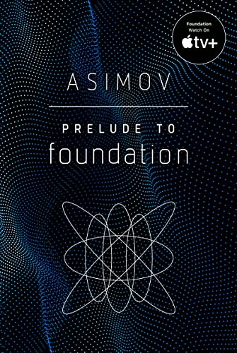 Prelude to Foundation