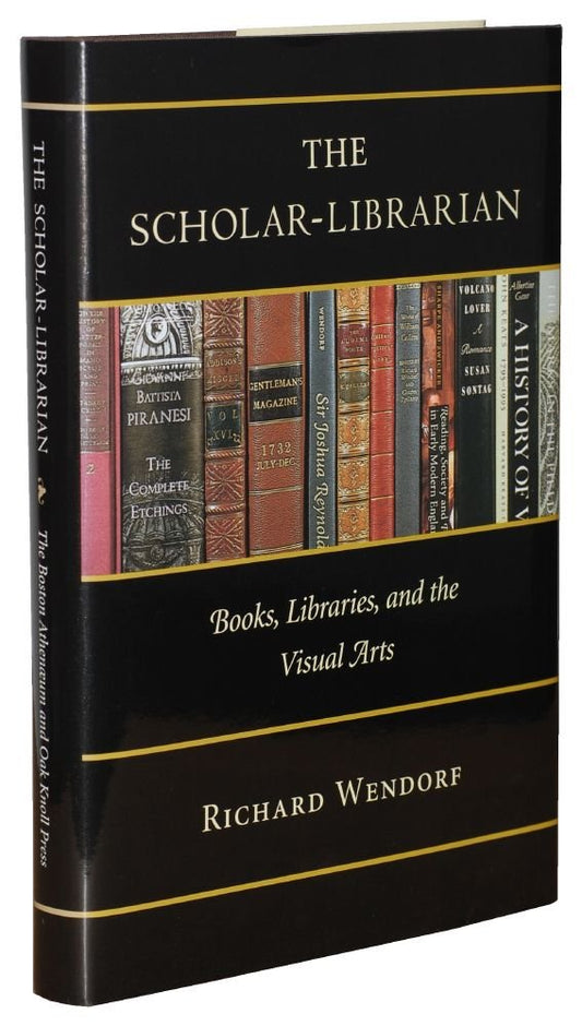 Scholar-Librarian: Books, Libraries, and the Visual Arts book cover