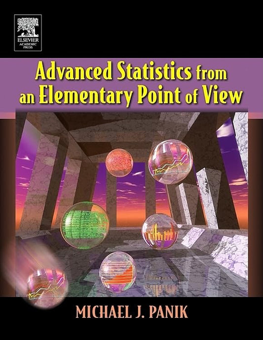 Advanced Statistics from an Elementary Point of View book cover
