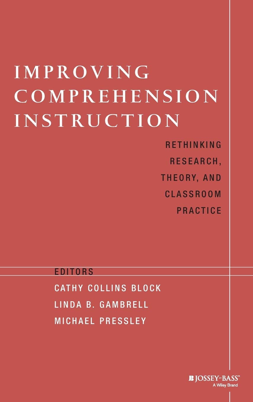 Improving Comprehension Instruction: Rethinking Research, Theory, and Classroom Practice book cover