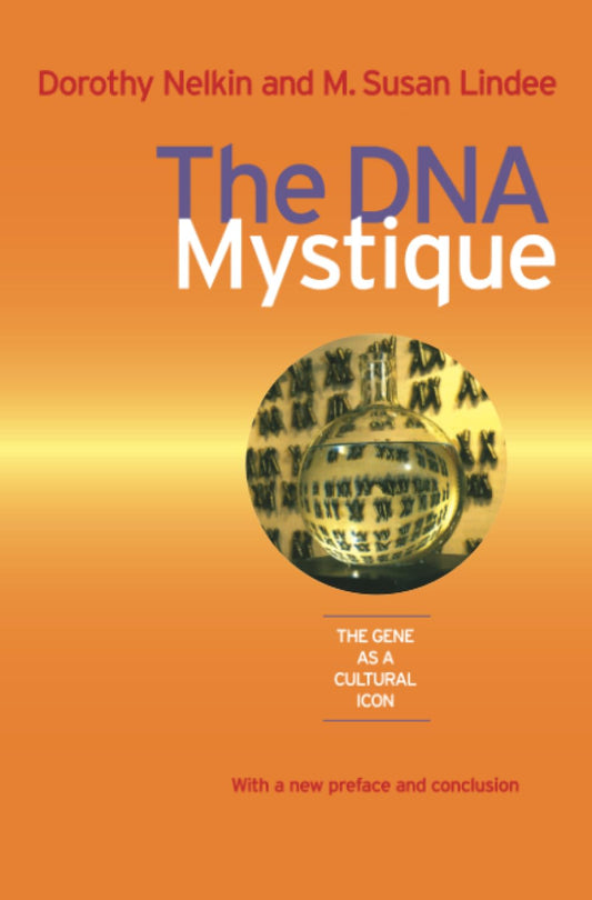 DNA Mystique: The Gene as a Cultural Icon