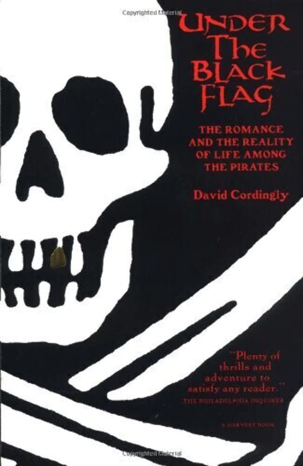 Under the Black Flag: The Romance and the Reality of Life Among the Pirates book cover