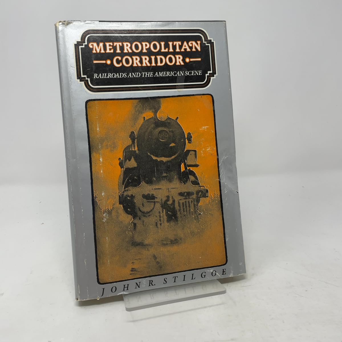 Metropolitan Corridor: Railroads and the American Scene book cover