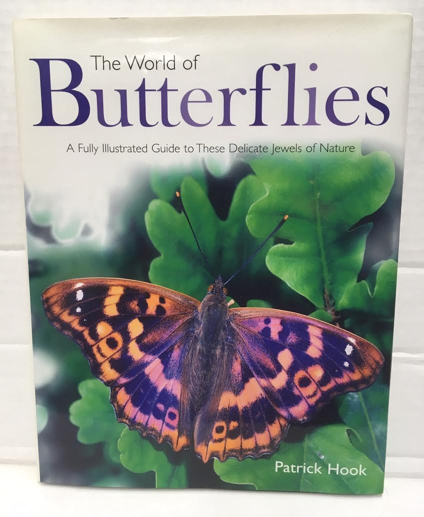 World of Butterflies: A Fully Illustrated Guide to These Delicate Jewels of Nature book cover