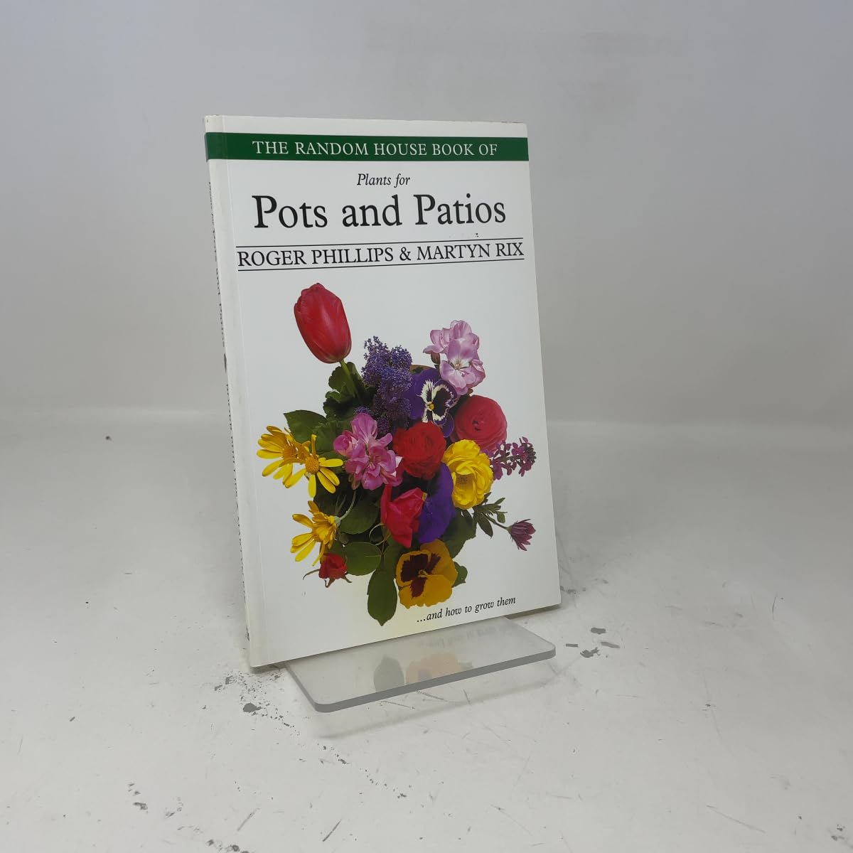 Random House Book of Plants for Pots and Patios (Us) book cover