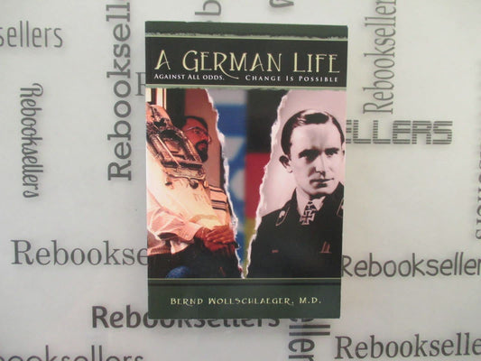 A German Life - Against all odds, change is possible ( A german Life - Biography) German Jewish history, German Life, A book cover