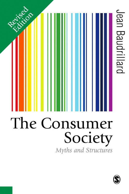 Consumer Society: Myths and Structures