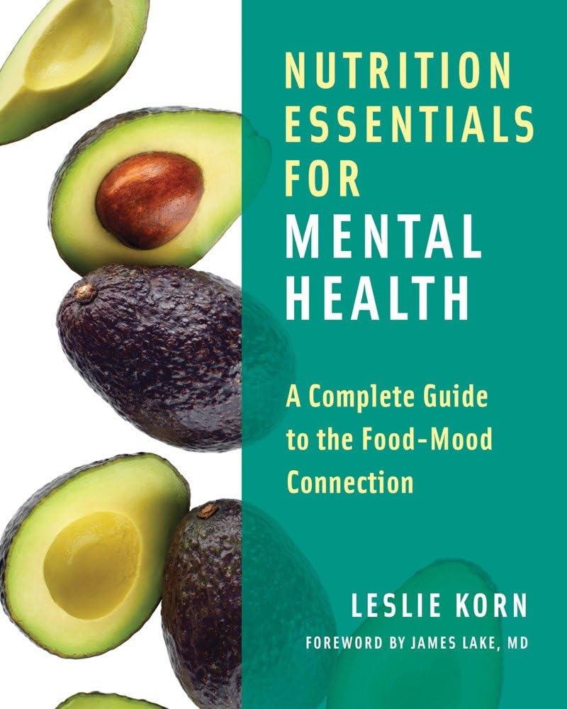 Nutrition Essentials for Mental Health: A Complete Guide to the Food-Mood Connection book cover