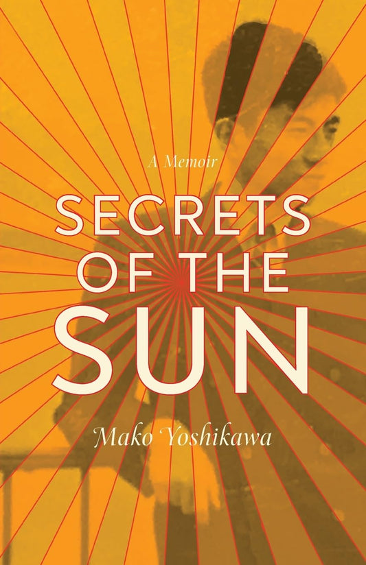Secrets of the Sun: A Memoir
