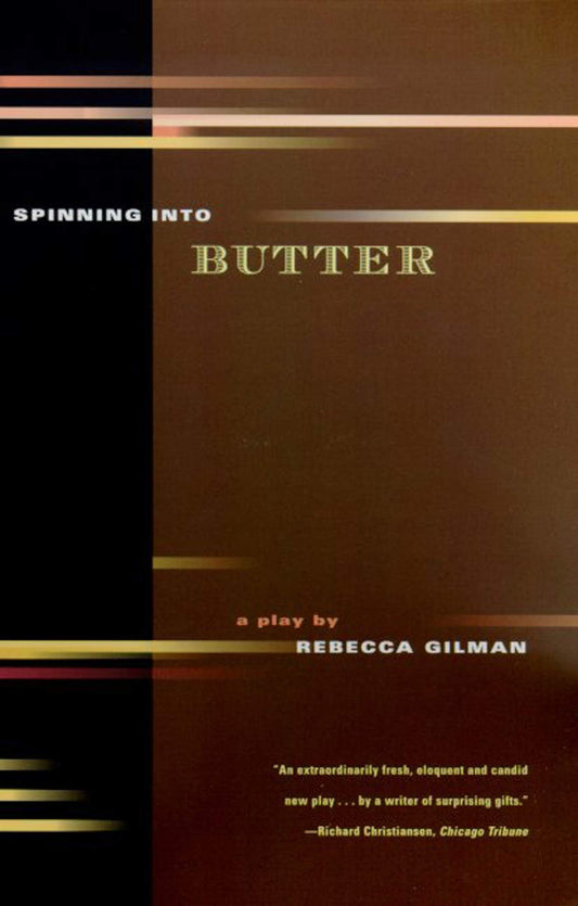Spinning Into Butter: A Play book cover