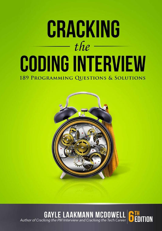 Cracking the Coding Interview: 189 Programming Questions and Solutions book cover