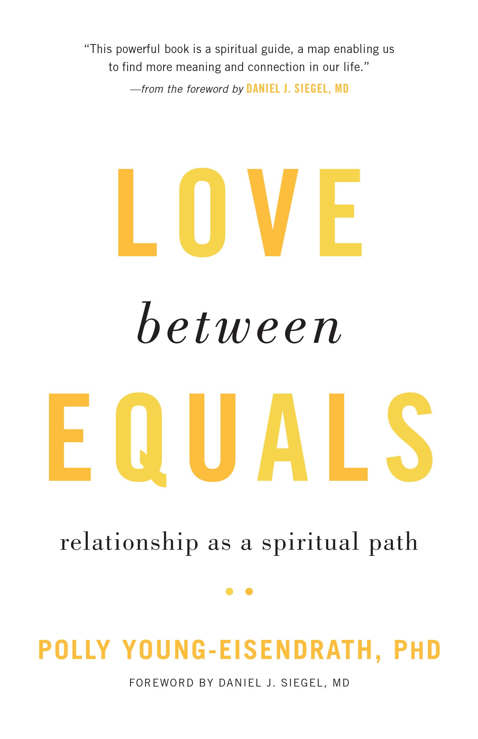 Love Between Equals: Relationship as a Spiritual Path book cover