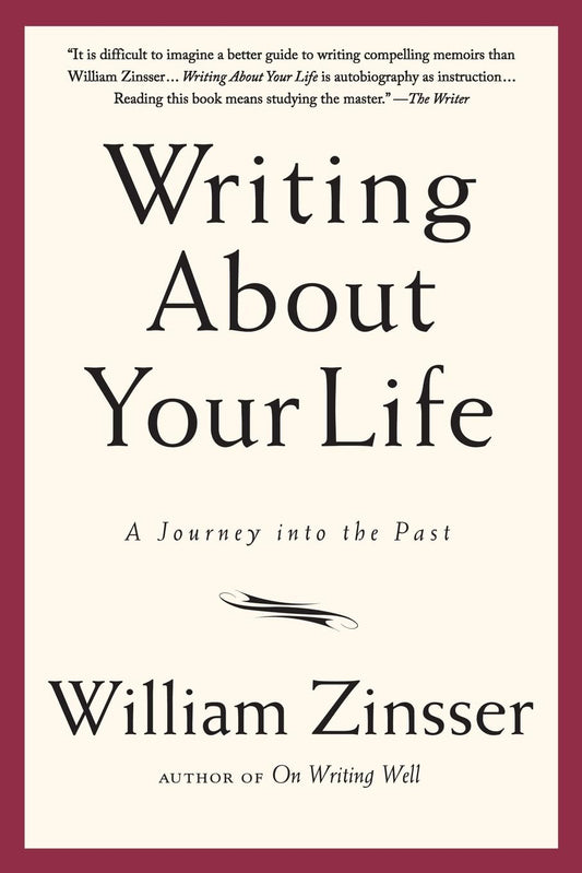 Writing about Your Life: A Journey Into the Past book cover