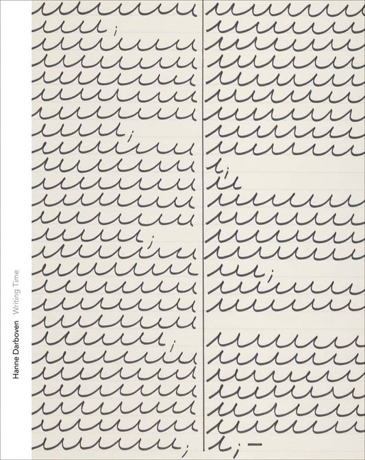 Hanne Darboven--Writing Time book cover