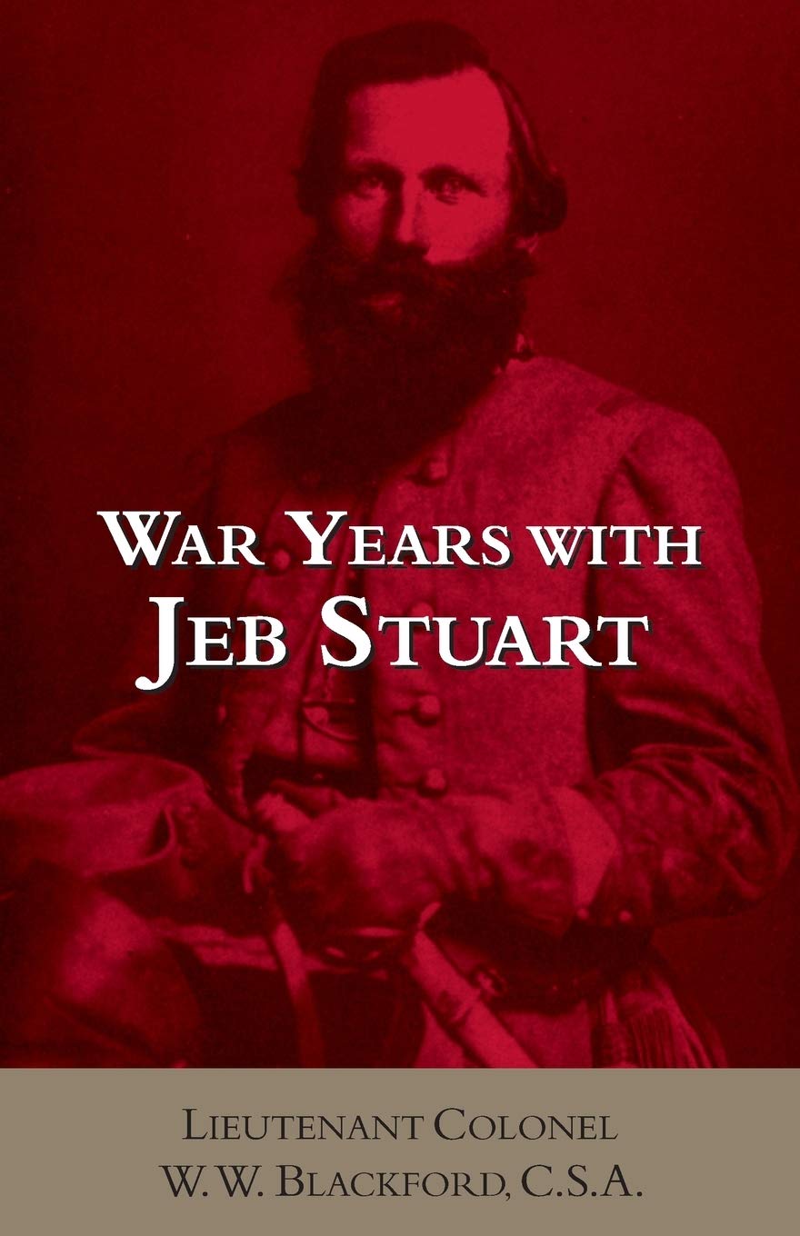 War Years with Jeb Stuart