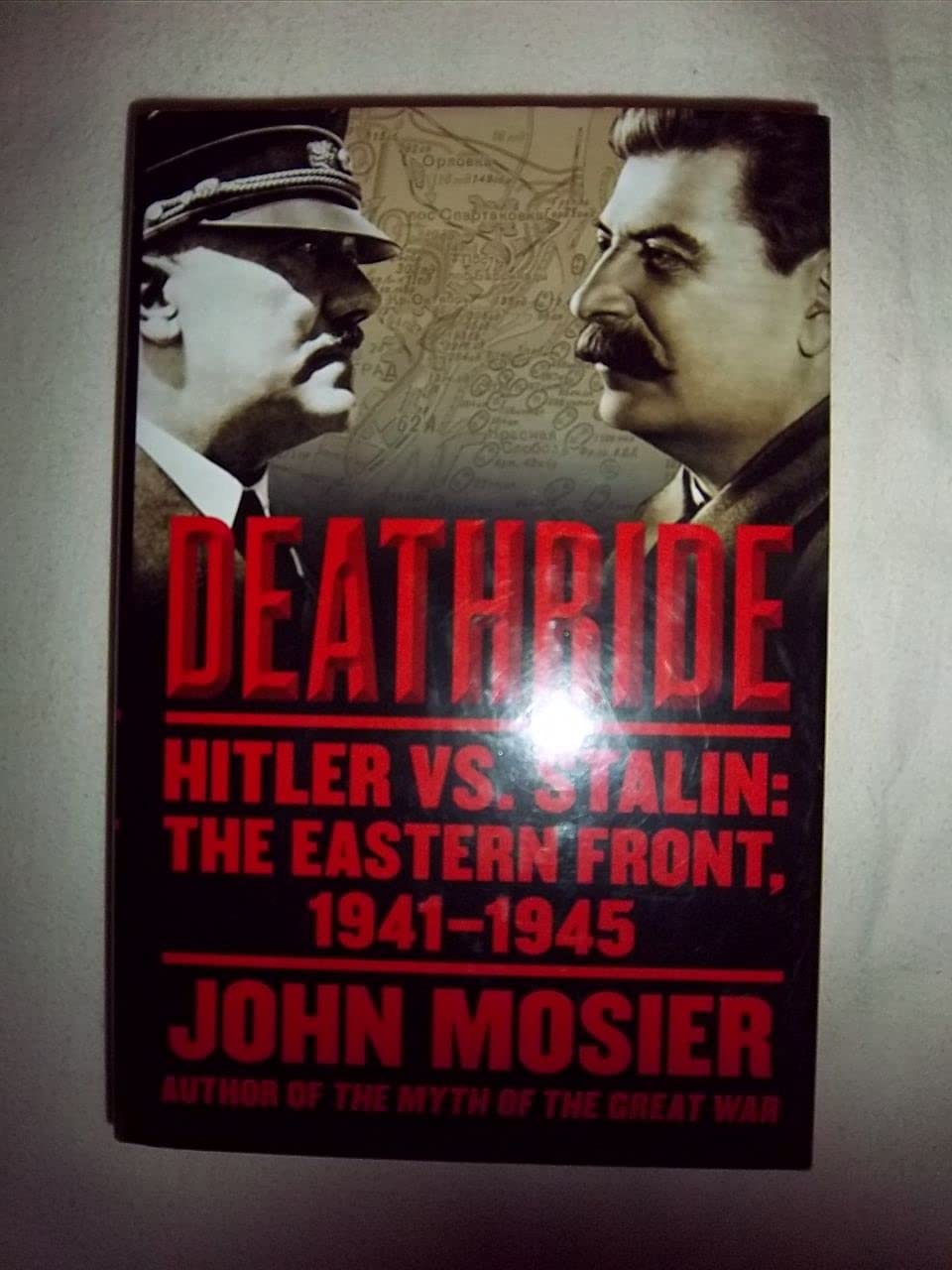 Deathride: Hitler vs. Stalin: The Eastern Front, 1941-1945 book cover