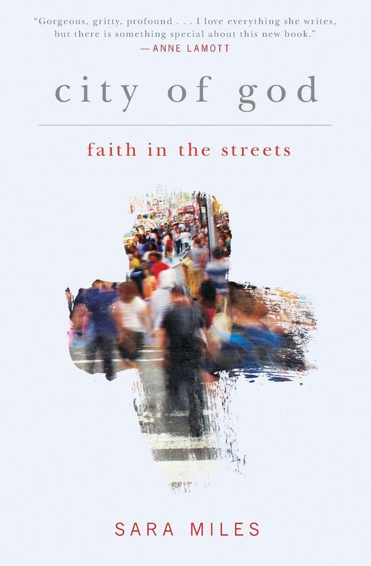 City of God: Faith in the Streets
