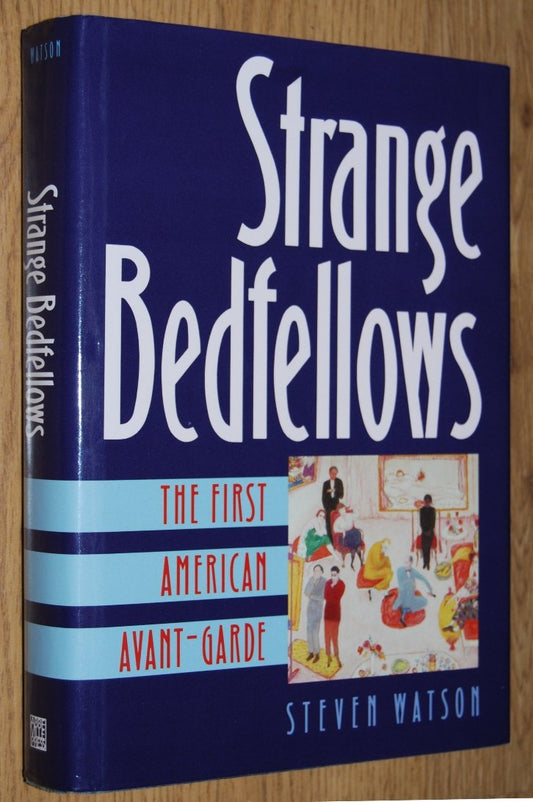 Strange Bedfellows: The First American Avant-Garde book cover