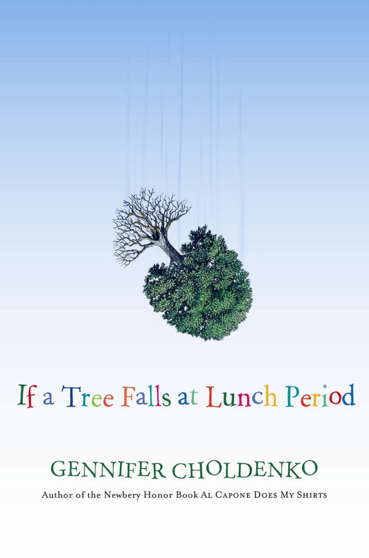 If a Tree Falls at Lunch Period book cover
