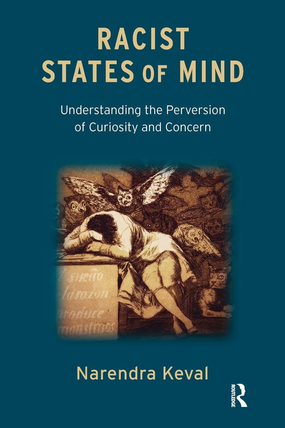 Racist States of Mind: Understanding the Perversion of Curiosity and Concern book cover