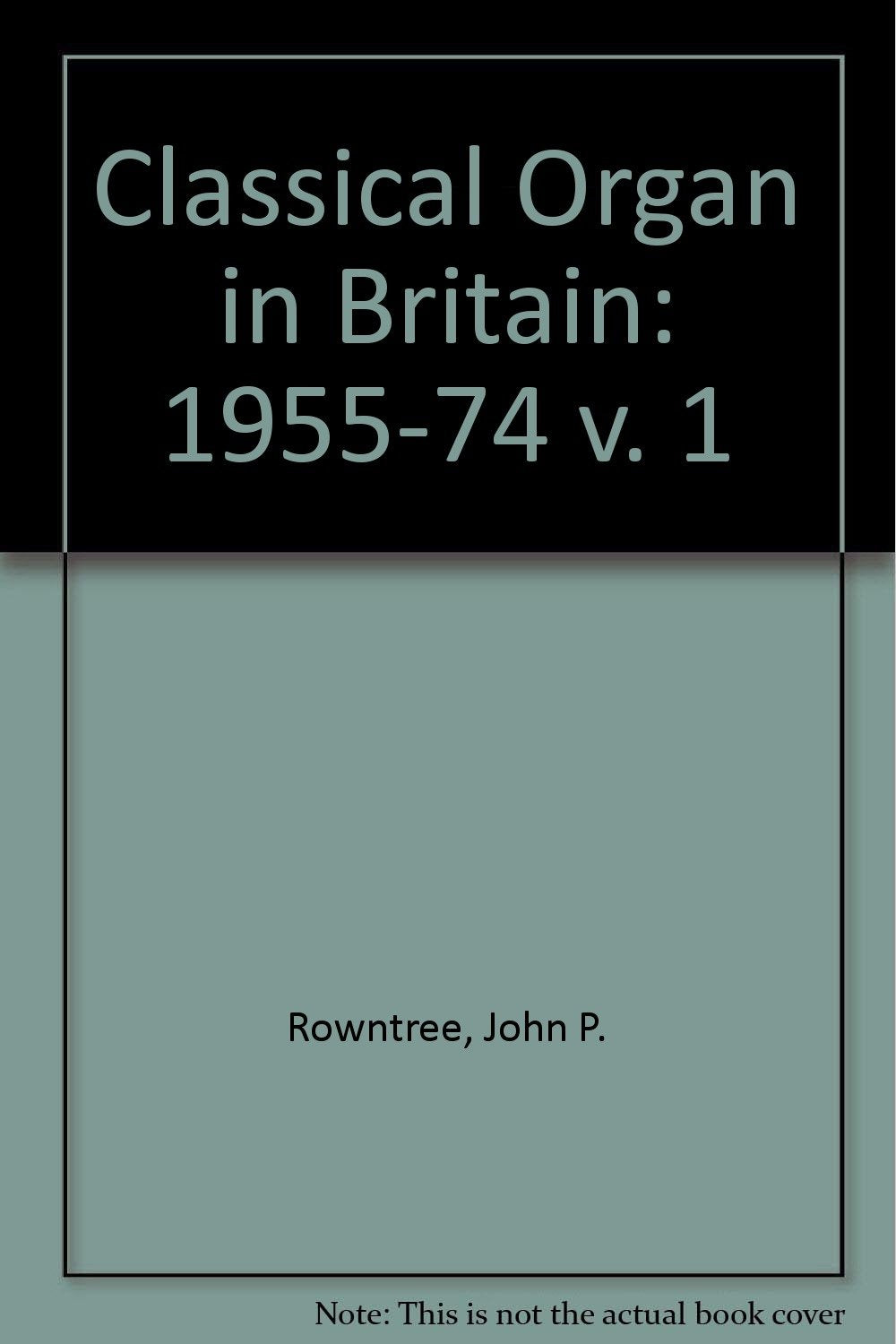 The classical organ in Britain book cover