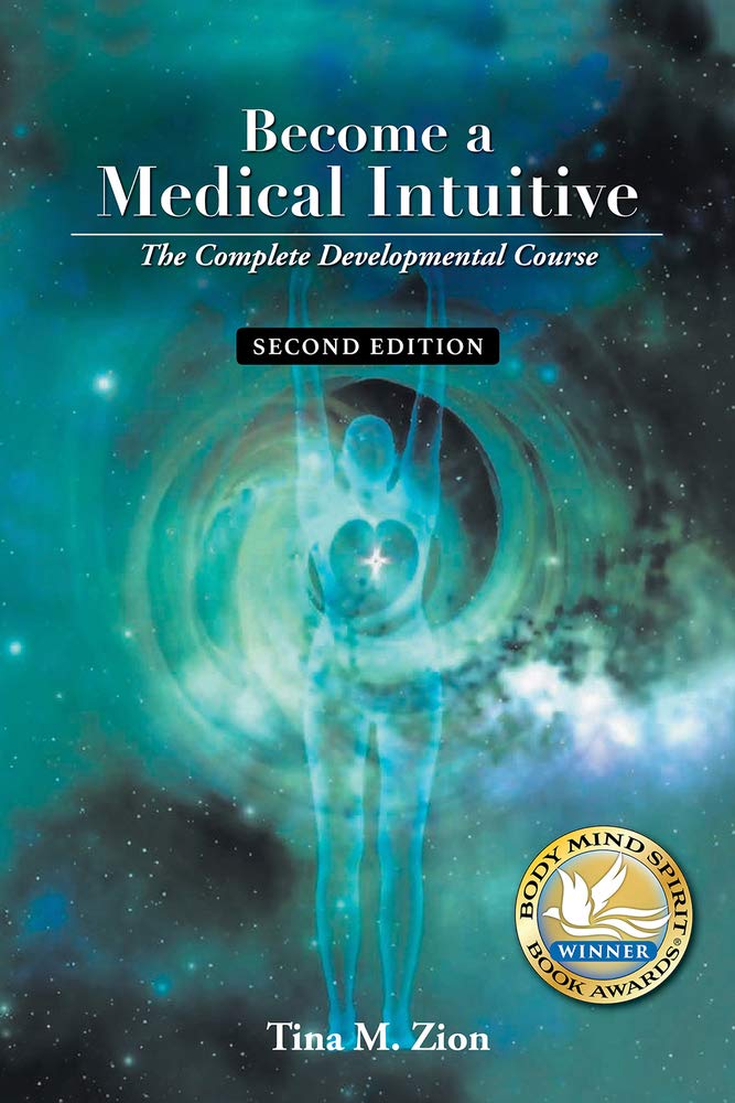 Become a Medical Intuitive - Second Edition: The Complete Developmental Course book cover