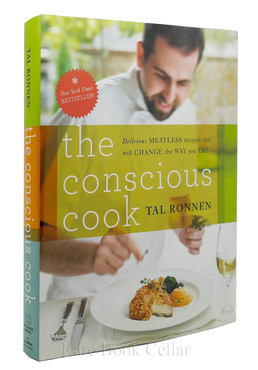 Conscious Cook: Delicious Meatless Recipes That Will Change the Way You Eat book cover
