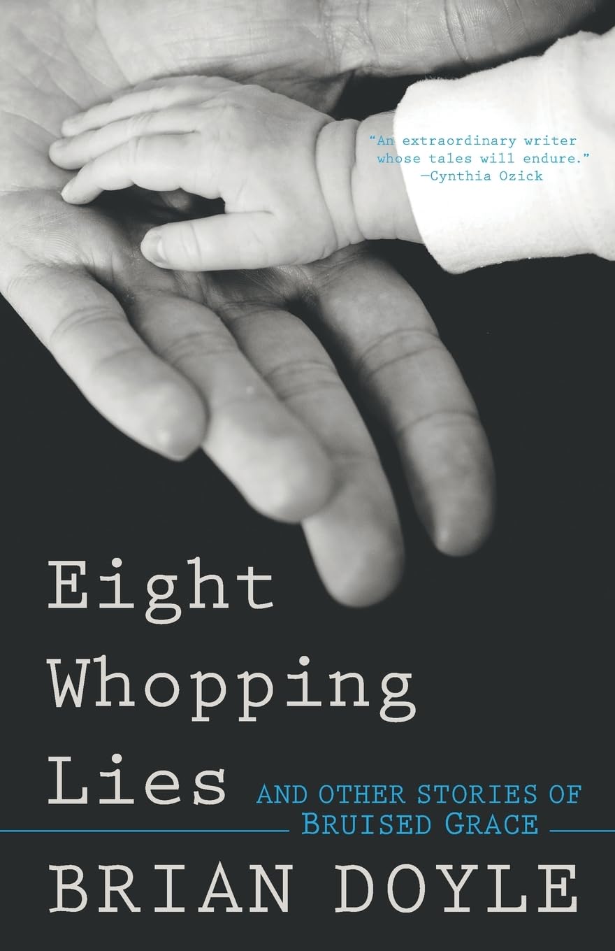 Eight Whopping Lies and Other Stories of Bruised Grace book cover
