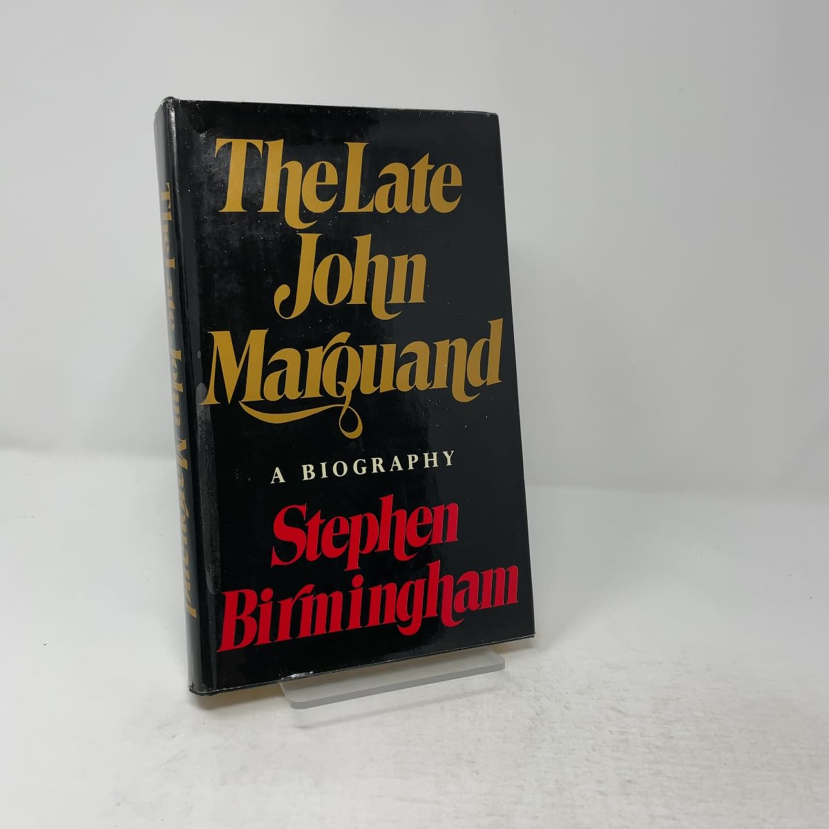 The Late John Marquand: A Biography book cover