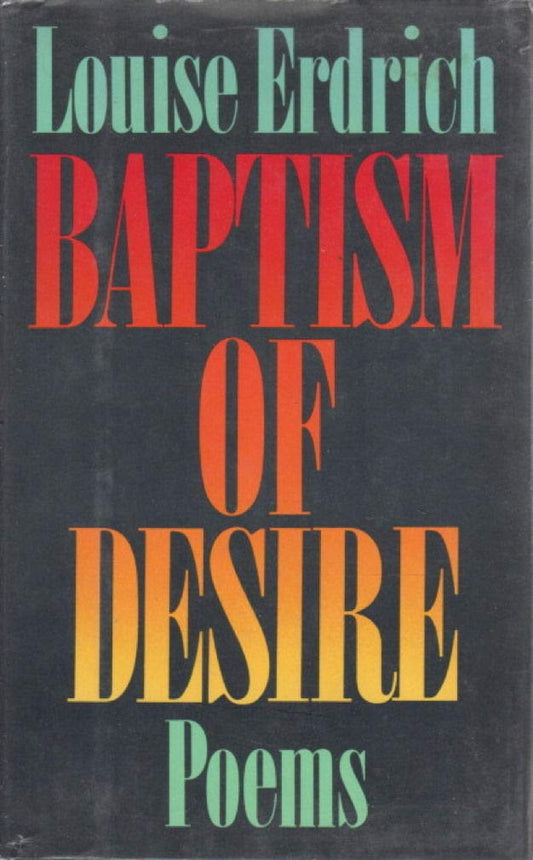 Baptism of Desire: Poems