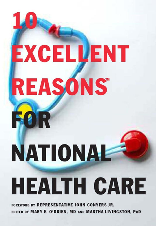 10 Excellent Reasons for National Health Care book cover