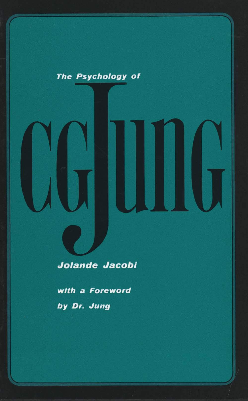 Psychology of C. G. Jung: 1973 Edition (English) book cover