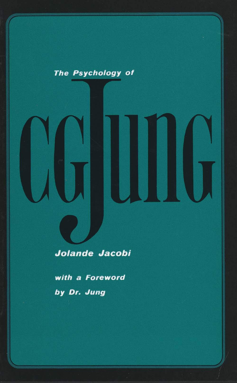 Psychology of C. G. Jung: 1973 Edition (English)