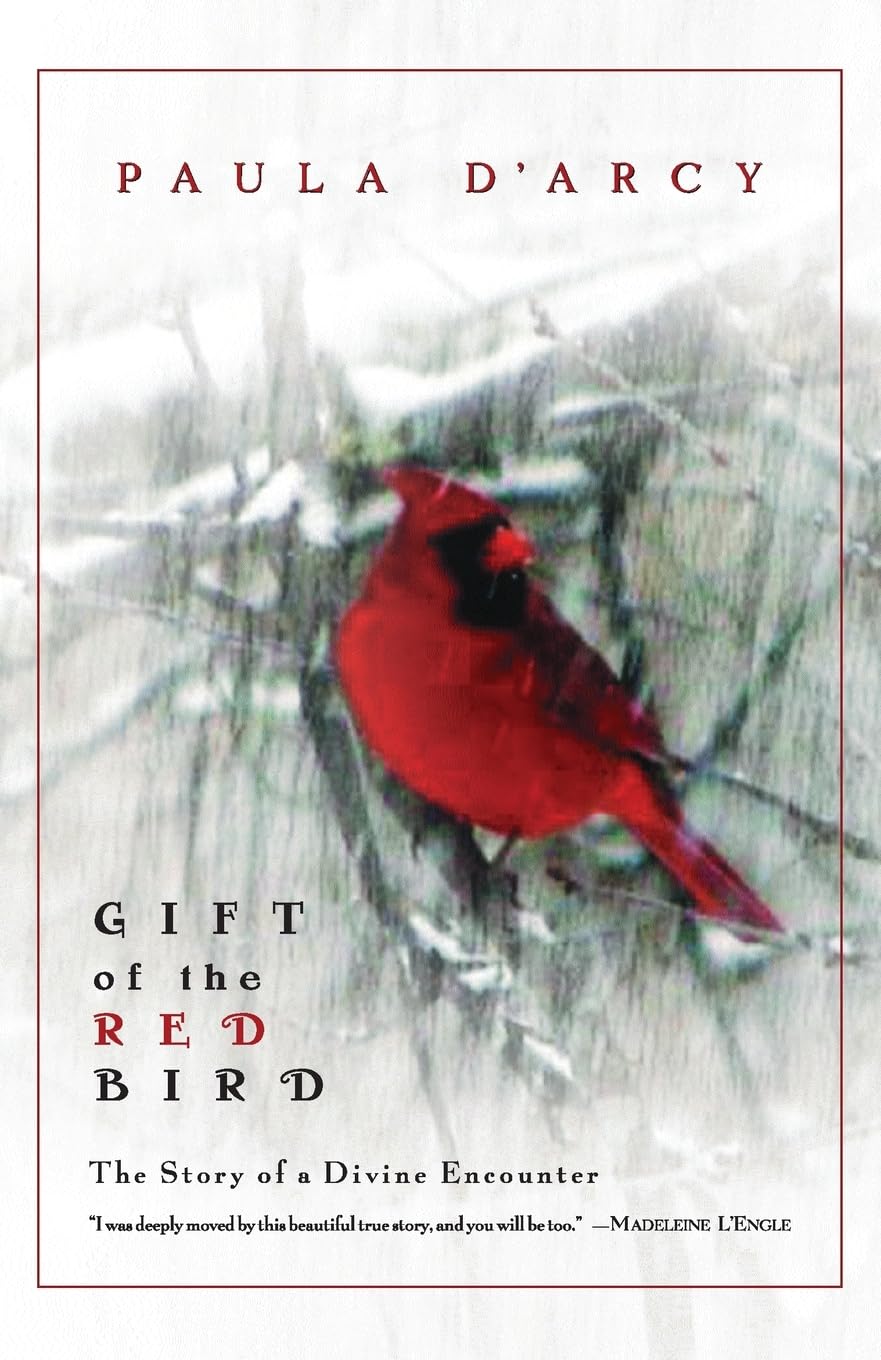 Gift of the Red Bird: A Spiritual Encounter book cover