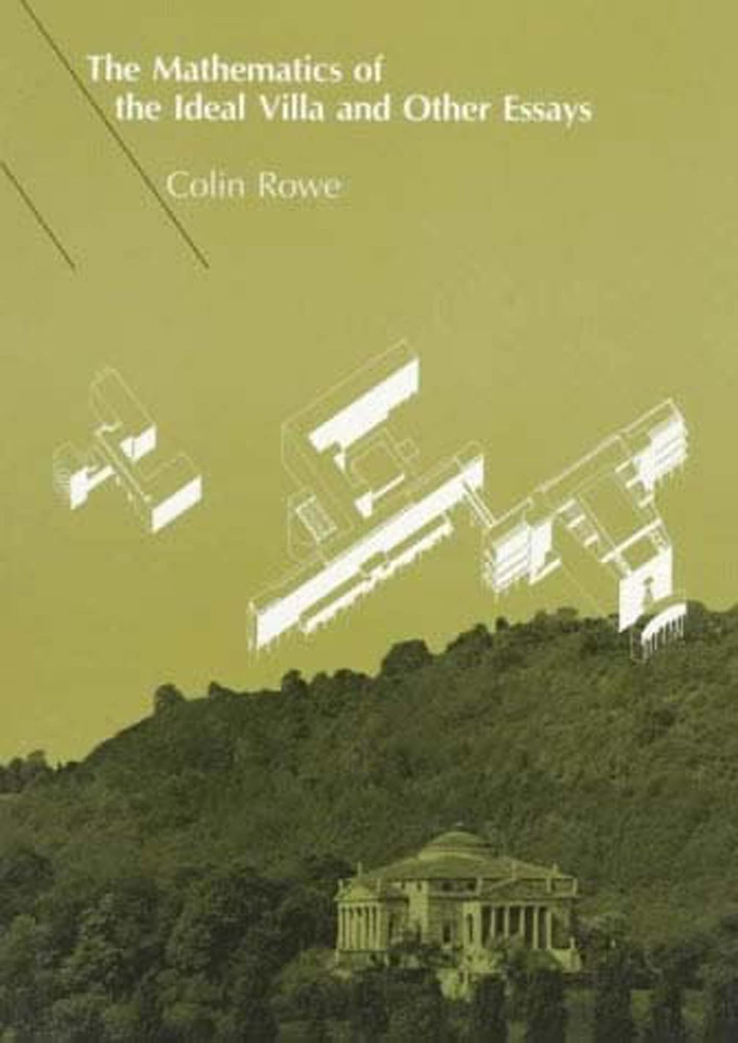 Mathematics of the Ideal Villa and Other Essays (Revised)