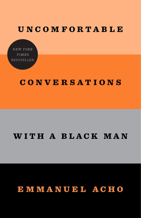 Uncomfortable Conversations with a Black Man book cover