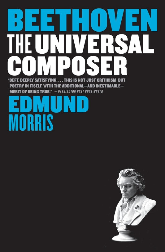 Beethoven: The Universal Composer (Eminent Lives) book cover
