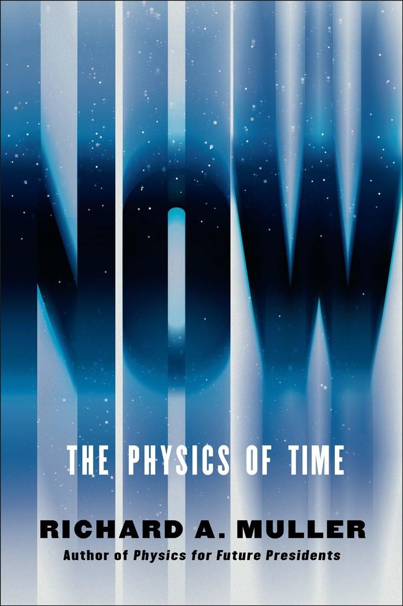 Now: The Physics of Time book cover