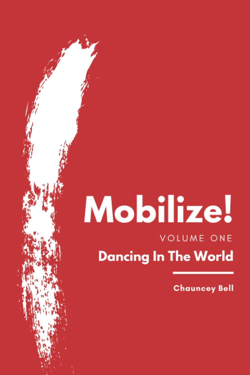 Mobilize!: Dancing In The World book cover