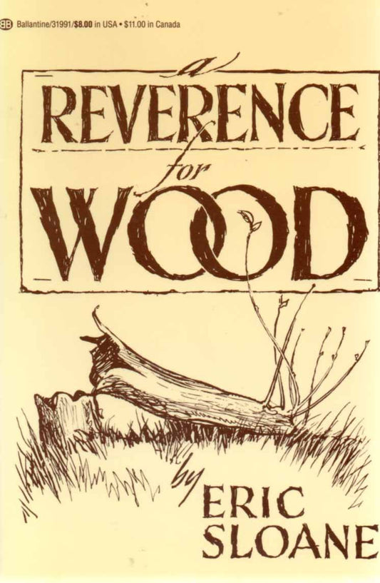 Reverence for Wood