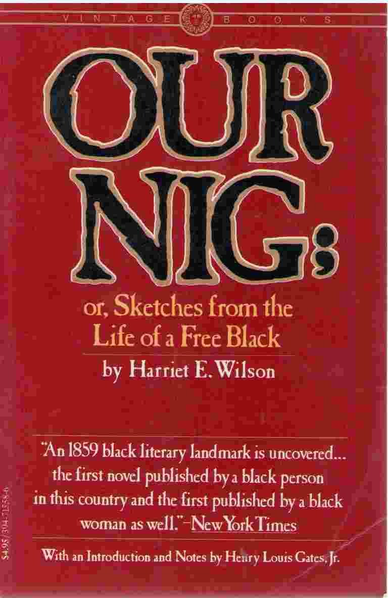 Our Nig: Or, Sketches from the Life of a Free Black book cover