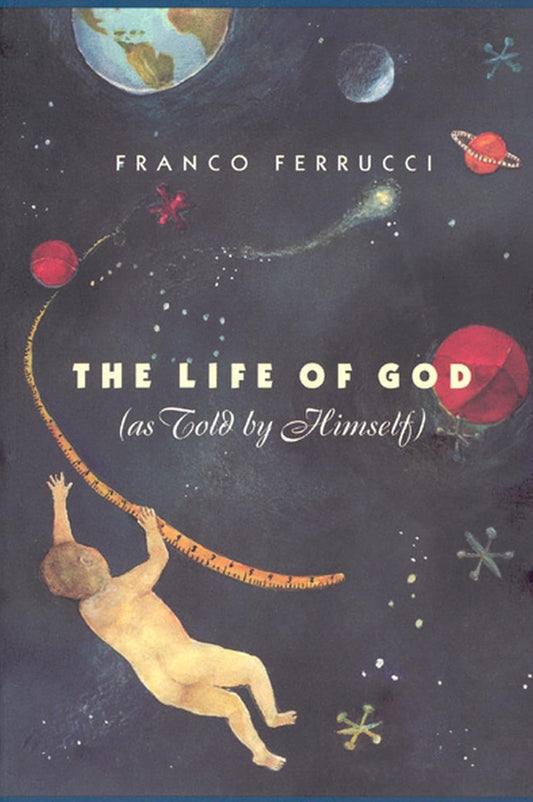 Life of God (as Told by Himself) book cover